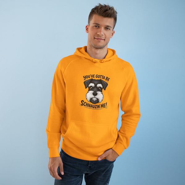 Printify Hoodie Schnauzer Hoodie - "You've Gotta Be Schnauzin Me!" Cute Dog Lover Pullover