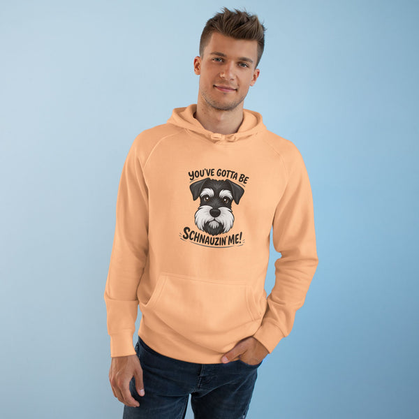Printify Hoodie Schnauzer Hoodie - "You've Gotta Be Schnauzin Me!" Cute Dog Lover Pullover