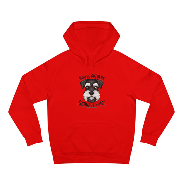 Printify Hoodie M / Red Schnauzer Hoodie - "You've Gotta Be Schnauzin Me!" Cute Dog Lover Pullover