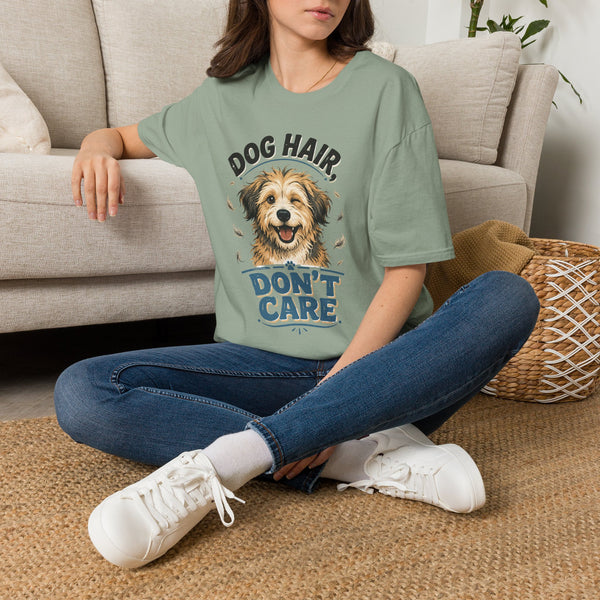Printify T-Shirt “Dog Hair Don't Care” T-shirt