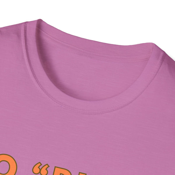 Printify T-Shirt Dog Lover Softstyle T-Shirt - No Ruff Days Here