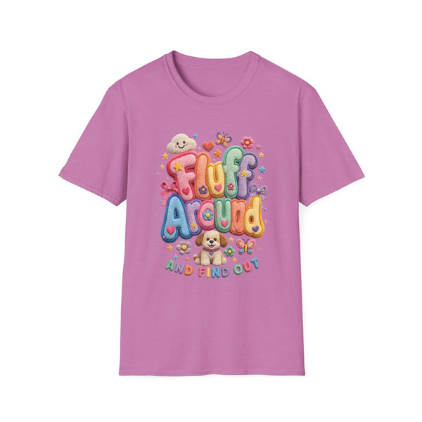 Printify T-Shirt S / Heather Radiant Orchid "Fluff Around and Find Out” T-shirt